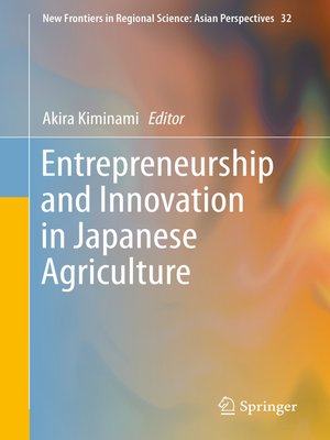 cover image of Entrepreneurship and Innovation in Japanese Agriculture
